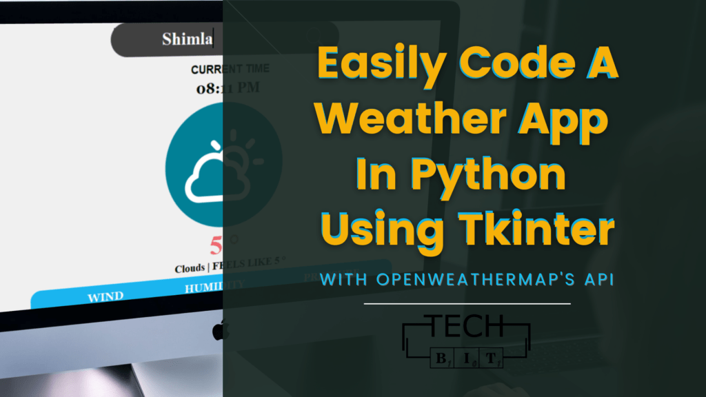 Code a Weather App in Python using Tkinter