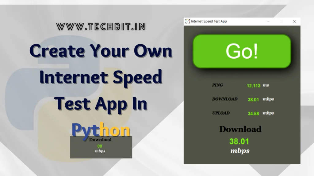 How To Instantly Make Internet Speedtest App Using Speedtest Python? 1 Internet Speed Test App Using Python